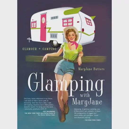 Glamping with Maryjane: Glamour + Camping