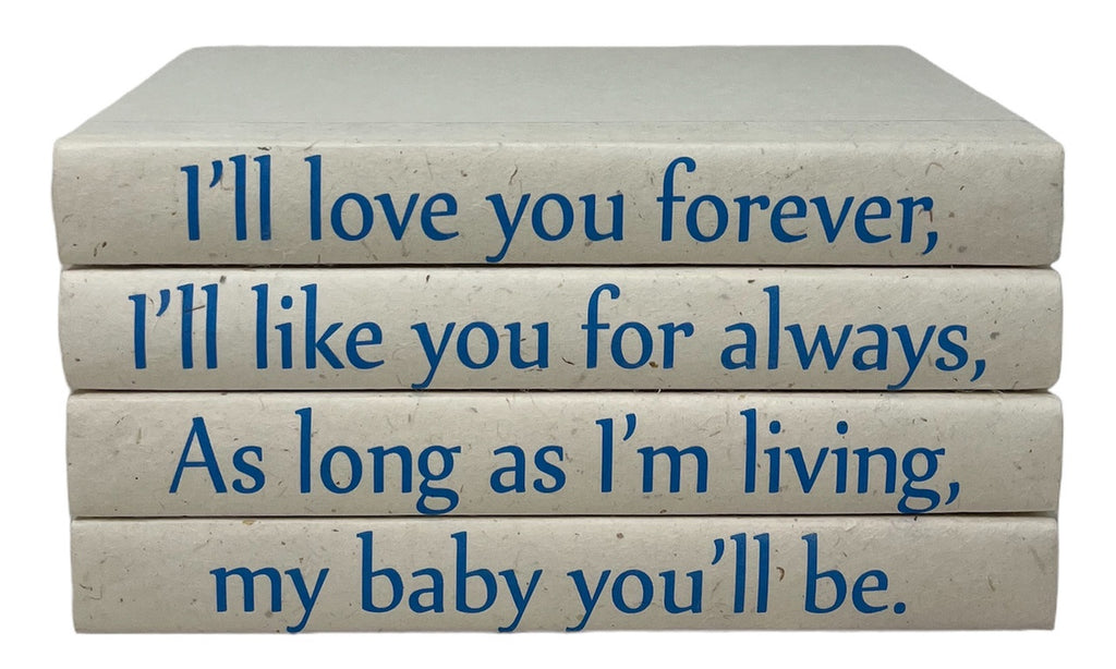 4 Vol Decorative Books "I'll love you forever..." Quote